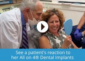 Link opens a video - See a patient’s reaction to her All on 4 Dental Implants