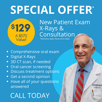 Special Offer, $129 - a $570 value, New Patient Exam, X-rays and Consultation. Restrictions apply. Please call for details. Comprehensive oral exam, Digital x-rays, 3D CT scan, if needed, oral cancer screening, Discuss your treatment options, Get a second option, Have all of your questions answered. Call today.